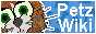 petz-wiki-2-15-21-made-by-me-2.png