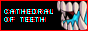 cathedralofteeth.png