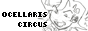 ocellariscircus.png