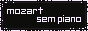 mozartsempiano-btn-01.DWRARjJ1.png