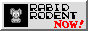 rabidrodent-now-button.gif