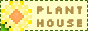 planthouse.png