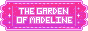 gardenofmadeline_sitebutton.gif