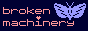 brokenmachinery88x31.png