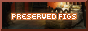 preservedfigs.png