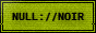 nullnoir-button-1.gif