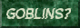 goblins.gif