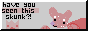 skunkbutton.gif
