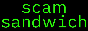 scam_sandwich.gif