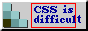 cssisdifficult.png