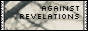 againstrevelationsbutton.png