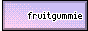 fruitgummie.gif