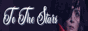 tothestars.png