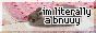 im_literally_a_bnuuy.gif